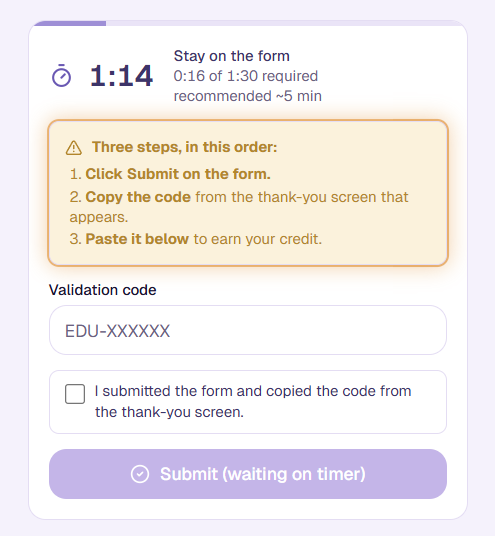 Responder view: the form embedded on the left, with the sidebar showing the timer, the three-step instructions (submit → copy from thank-you screen → paste), the validation code input, and the 'I submitted the form' checkbox