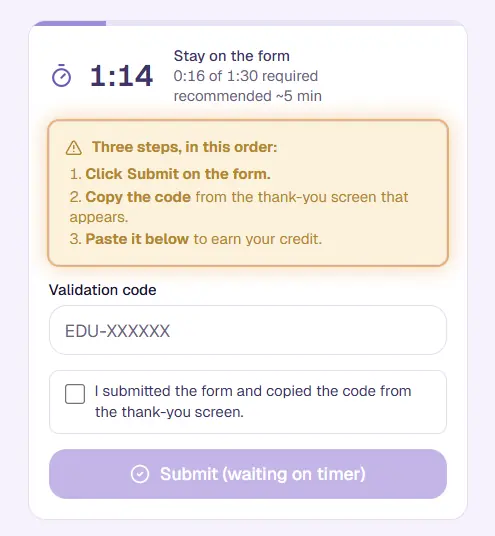 Responder view: the form embedded on the left, with the sidebar showing the timer, the three-step instructions (submit → copy from thank-you screen → paste), the validation code input, and the 'I submitted the form' checkbox
